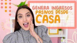 INGRESOS PASIVOS | 4 TIPS PARA GANAR DINERO DESDE CASA - Tati Uribe