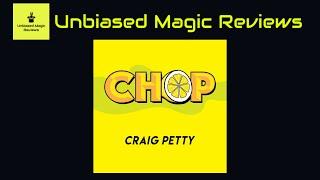 Magic Review - Chop by Craig Petty