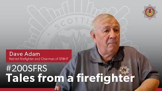 Dave Adam - Tales from a firefighter