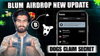 Dogs Token Claim In Blum Secret Revealed  New Tokens In Blum Drop Game | Blum Withdrawal Update