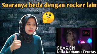 SEARCH Unplugged - Laila Namamu Teratas |  Reaction