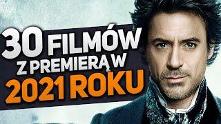 30 najciekawszych premier filmowych w 2021 roku!