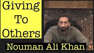 Giving To Others | Nouman Ali Khan