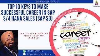 Top 10 Keys to Make Successful Career in SAP S4 Hana Sales SAP SD