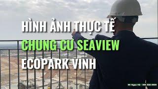 Hình ảnh thực tế chung cư seaview Ecopark Vinh T12/2024