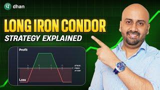 Learn Long Iron Condor Strategy for Options Trading | Explained in Hindi | Dhan