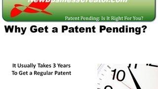 Using a Patent Pending to Protect Your Rights to New Inventions