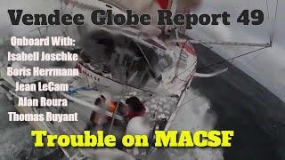 Vendee Globe Onboard 49 Report Damage to MACSF Isabelle Joschke, Videos from Boris/Alan/Jean/Thomas