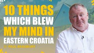 10 Outstanding Things in Slavonia and Eastern Croatia