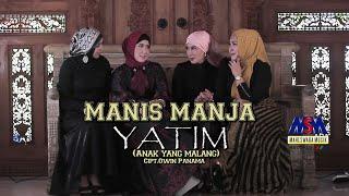 Manis Manja Group - Yatim [Official Music Video]