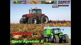 Case IH Magnum VS Deutz Fahr Agrotron X