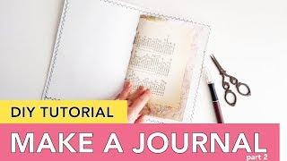 How to Make a Journal - Part 2 - DIY Tutorial