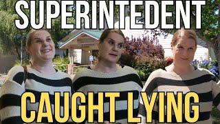 SUPERINTENDENT CAUGHT LYING - SCHOOL DISTRICT IN VIOLATION OF THE RECORDS ACT!