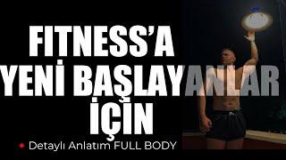 FITNESS 'A YENİ BAŞLAYANLAR İÇİN MÜKEMMEL ANTRENMAN | MANTIĞI ÇÖZ