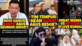 Densu Buka Alasan Novi Walkout? Wawa Dirujak? Debat Wawa VS Netizen | Tim Donatur Akan Gugat Agus?