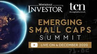 Wholesale Investor & The Capital Network: Emerging Small Caps Summit