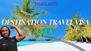 MY THAILAND DESTINATION TRAVEL VISA (DTV) GOT APPROVED!!