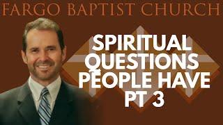 Tony Scheving - Spiritual Questions People Have Part 3