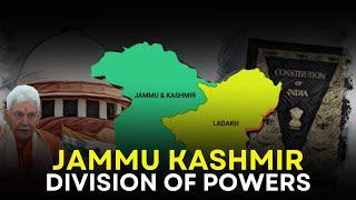 Jammu Kashmir Division of Powers || La Excellence IAS