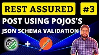 REST Assured API Testing Tutorial-03 | JSON Schema Validation,POJO's, Serialization De-Serialization