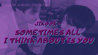 JIKOOK - SOMETIMES ALL I THINK ABOUT IS YOU / HEAT WAVES by Army's Life JiKook