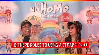 STRAP IT UP!  | THE NO HOMO SHOW EPISODE #11