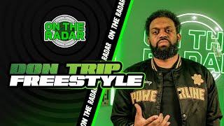 The Don Trip "On The Radar" Freestyle