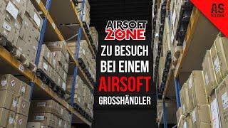 Zu Besuch bei einem Airsoft Großhändler! AirsoftZone VLOG