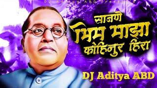 साजणे भिम माझा कोहिनुर हिरा | Sajne Bhim Majha Kohinoor Hira | DHOL TASHA | DJ Aditya ABD