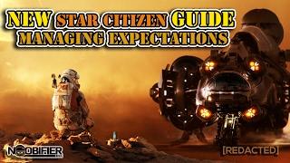 Star Citizen Guide - Managing Expectations