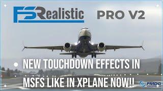 NewFSRealistic Pro v2 Brings your MSFS to LIFE! Smooth and hard landing compilation with PMDG 737