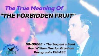 The Forbidden Fruit - William Marrion Branham