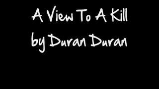 A View To A Kill - Duran Duran (with lyrics)