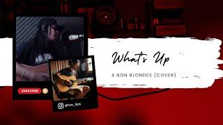 WHAT'S UP - 4 NON BLONDES (Acoustic Cover) || iwa Tipis