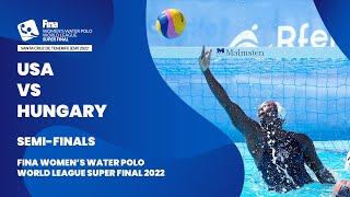 LIVE | USA vs Hungary | Semi-Finals | Women’s Water Polo World League Super Final 2022