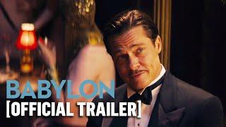 Babylon - Official Trailer Starring Brad Pitt, Margot Robbie & Diego Calva