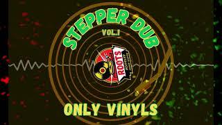  30 MINUTES OF STEPPER DUB  