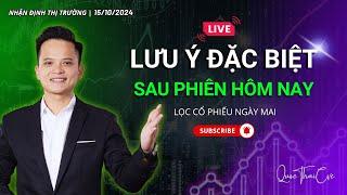 Chứng khoán hôm nay | Nhận định thị trường 15/10/2024: Lưu ý đặc biệt sau phiên hôm nay