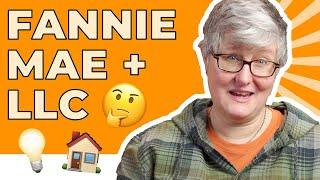 Fannie Mae & an LLC: How Real Estate Investors Can Have Both!