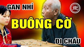 Lão Tôn VỒ 2 XE NGÔ LAN HƯƠNG, Cao Giọng "BUÔNG CỜ ĐI CHÁU" - Cờ Tướng CTV