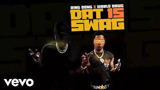 Ding Dong, World Dawg - Dat Is Swag ((Official Visualizer))