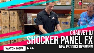 Shocker Panel FX by CHAUVET DJ - New Product | agiprodj.com