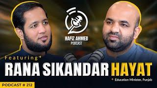 Hafiz Ahmed Podcast Featuring Rana Sikandar Hayat | Hafiz Ahmed