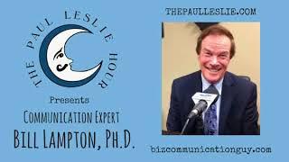 Bill Lampton, Ph.D. Interview on The Paul Leslie Hour