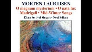 Morten Lauridsen, Les Chansons des Roses, Noel Edison