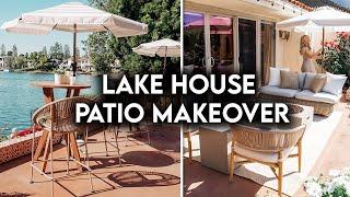 EXTREME PATIO MAKEOVER | LAKE HOUSE BACKYARD TRANSFORMATION