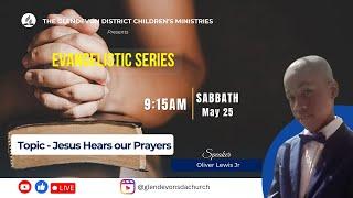 " Jesus Hears our Prayers" || Children's Evangelistic Series || Oliver Lewis Jr  || May 25, 2024