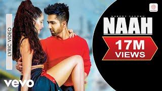 Harrdy Sandhu - Naah | Nora Fatehi | Official Lyric Video