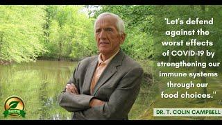 Interview with T. Colin Campbell, PhD: Flatten the Curve Through a Whole Food, Plant-Based Lifestyle