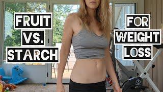 Fruit vs. Starch for Weight Loss